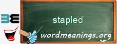 WordMeaning blackboard for stapled